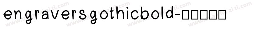 engraversgothicbold字体转换