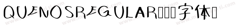 QUENOSREGULAR字体转换