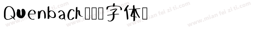 Quenbach字体转换