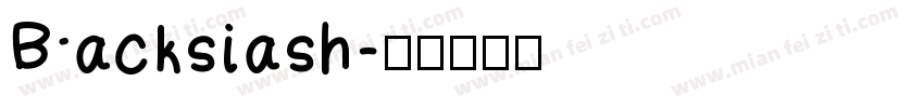 Backsiash字体转换