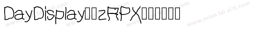 DayDisplay-3zRPX字体转换