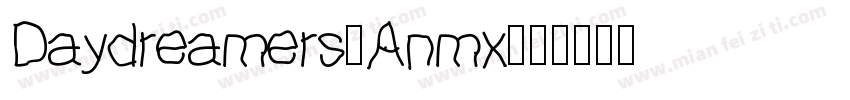 Daydreamers-Anmx字体转换