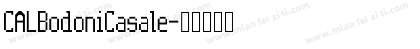 CALBodoniCasale字体转换