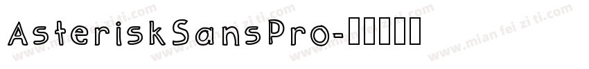 AsteriskSansPro字体转换