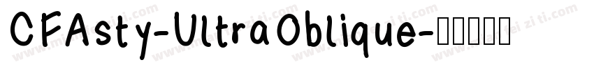 CFAsty-UltraOblique字体转换