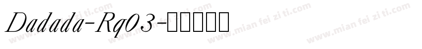 Dadada-Rq03字体转换