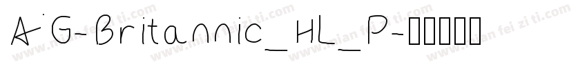 AG-Britannic_HL_P字体转换