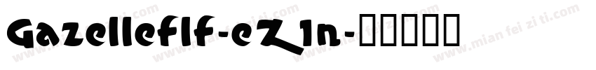 Gazelleflf-eZ1n字体转换