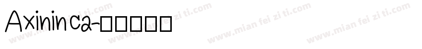 Axininca字体转换