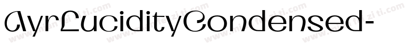 AyrLucidityCondensed字体转换