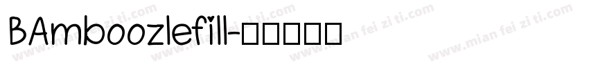 BAmboozlefill字体转换