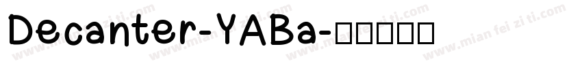 Decanter-YABa字体转换