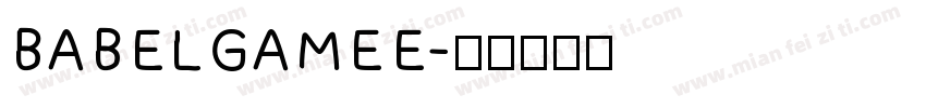 BABELGAMEE字体转换