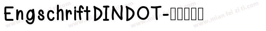 EngschriftDINDOT字体转换
