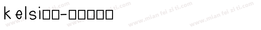kelsi字体字体转换