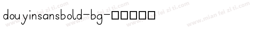 douyinsansbold-bg字体转换