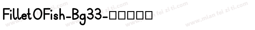 FilletOFish-Bg33字体转换