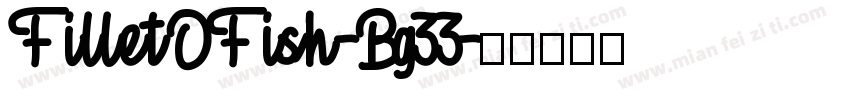 FilletOFish-Bg33字体转换