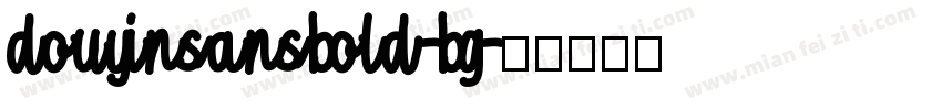 douyinsansbold-bg字体转换