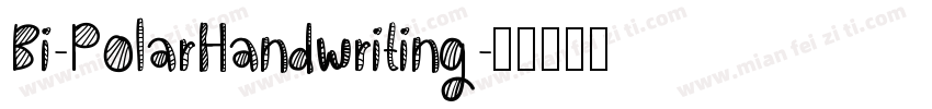 Bi-PolarHandwriting字体转换