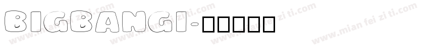 BIGBANGI字体转换