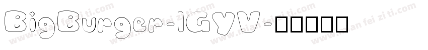 BigBurger-lGYV字体转换