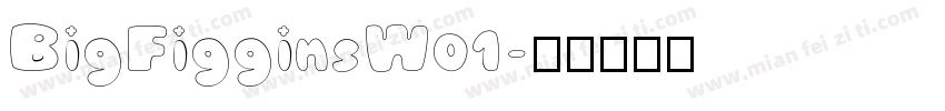 BigFigginsW01字体转换