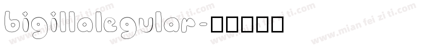 bigillalegular字体转换