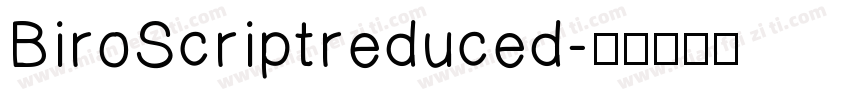 BiroScriptreduced字体转换