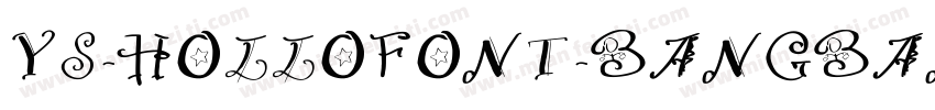 YS-HOLLOFONT-BANGBAN字体转换
