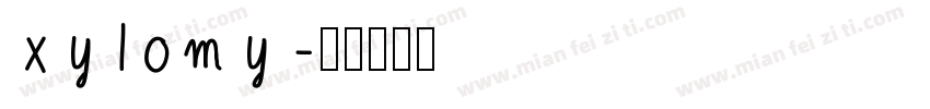 xylomy字体转换