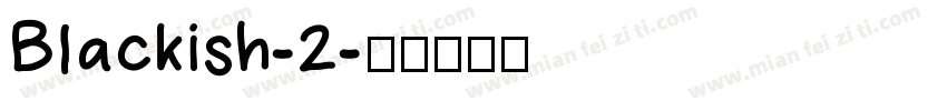 Blackish-2字体转换