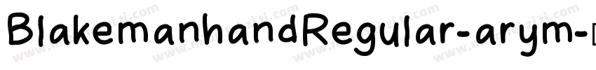 BlakemanhandRegular-arym字体转换