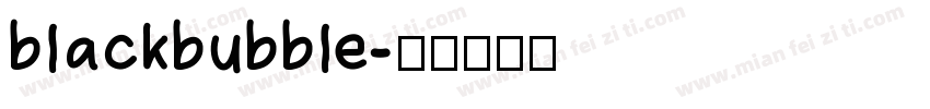 blackbubble字体转换