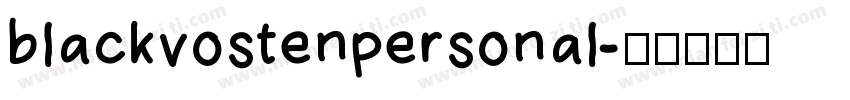 blackvostenpersonal字体转换