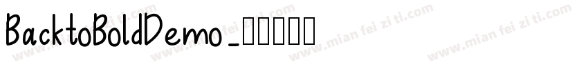BacktoBoldDemo字体转换