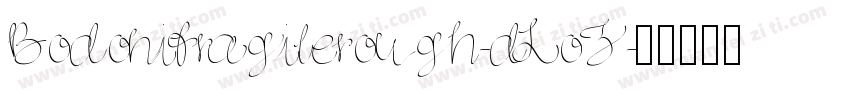Bodonifragilerough-dLoZ字体转换