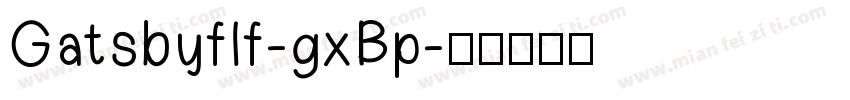 Gatsbyflf-gxBp字体转换