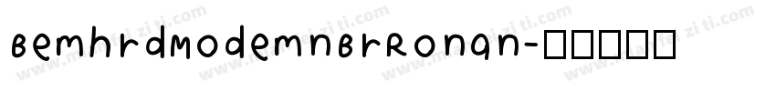 BemhrdModemnBrRonan字体转换