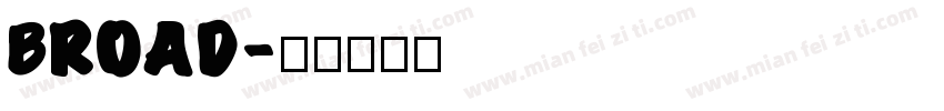 BROAD字体转换