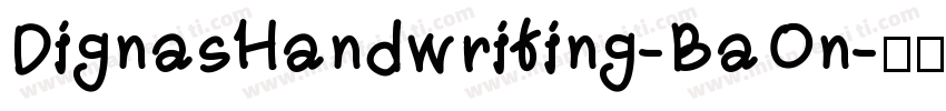DignasHandwriting-BaOn字体转换