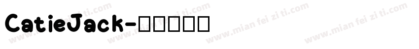 CatieJack字体转换