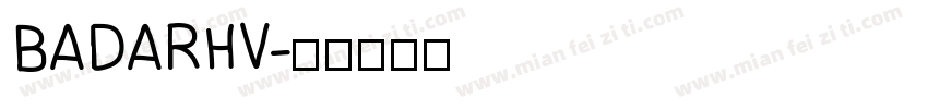 BADARHV字体转换