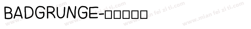 BADGRUNGE字体转换