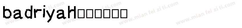 badriyah字体转换