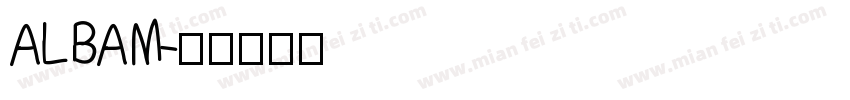 ALBAM字体转换