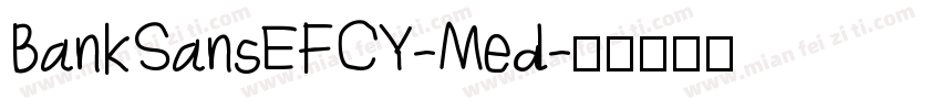 BankSansEFCY-Med字体转换