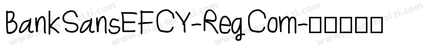BankSansEFCY-RegCom字体转换