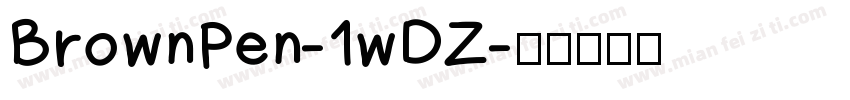 BrownPen-1wDZ字体转换