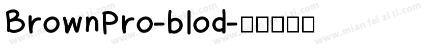 BrownPro-blod字体转换